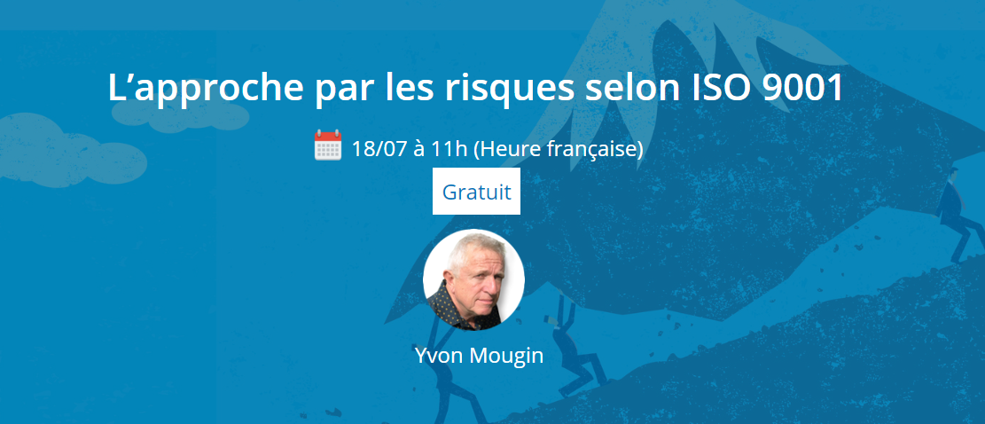 [Webinaire] L’approche par les risques selon ISO 9001